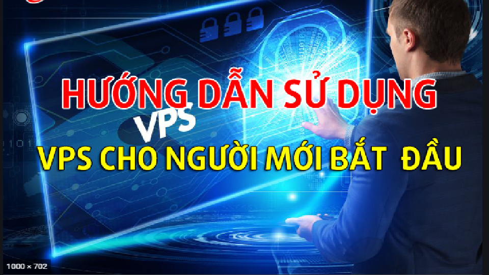 HƯỚNG DẪN SỬ DỤNG VPS