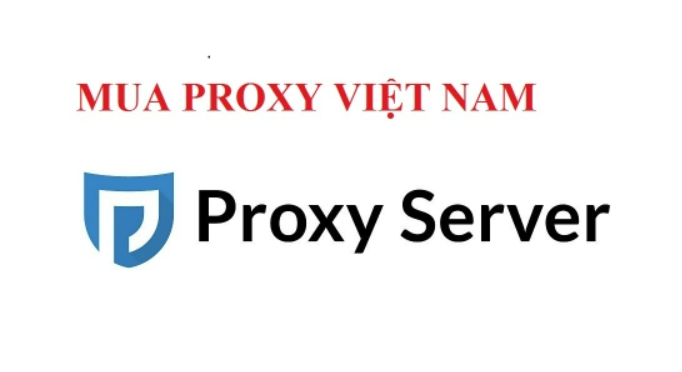 Mua Proxy Việt Nam ở đâu uy tín?